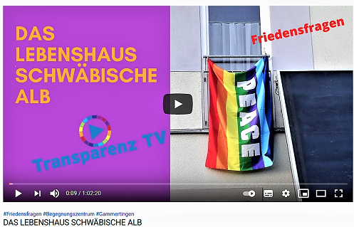 Bei 'Transparenz TV' aus Berlin: Das Lebenshaus Schwäbische Alb